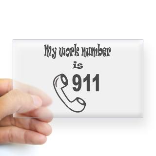 My work number is 911 Decal for $4.25