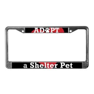 Adopt a Shelter Pet License Plate Frame for $15.00