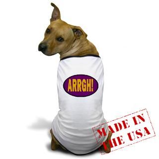 Arrgh Gifts  Arrgh Pet Apparel  Dog T Shirt
