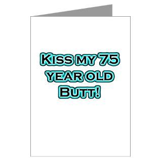 75 Gifts  75 Greeting Cards  75 year old butt Greeting Card