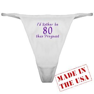 80 Gifts  80 Underwear & Panties  Rather be 80 Classic Thong