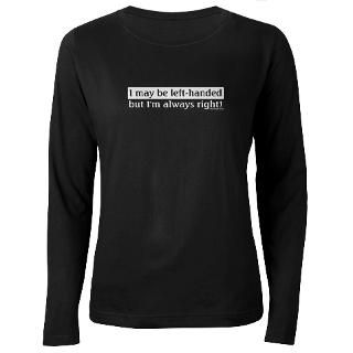 Left Handed  Irony Design Fun Shop   Humorous & Funny T Shirts,