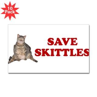 SAVE SKITTLES SHIRT BUMPER STICKER CAT LOVER  IM KIND OF A BIG DEAL