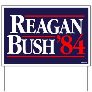 Reagan Bush 84 Campaign Yard Sign