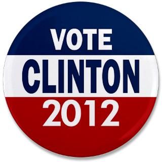 Vote Democrat 2012 Campaign Buttons and Stickers  Hillary Clinton
