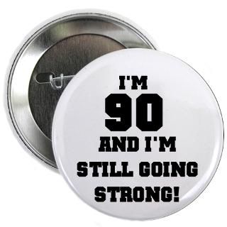 90 Years Old Button  90 Years Old Buttons, Pins, & Badges  Funny