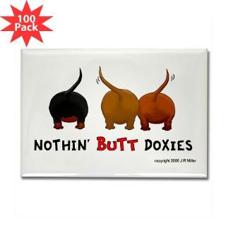 Dachshund Magnets > Nothin Butt Doxies Rectangle Magnet (100 pack