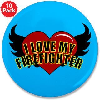 LOVE A FIREFIGHTER TATTOO 3.5 Button (10 pack)