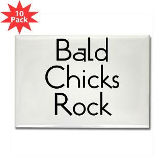 Bald Chicks Rock Rectangle Magnet (10 pack)