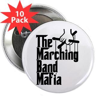 Marching Band Mafia 2.25 Button (10 pack)  BandNerd Marching