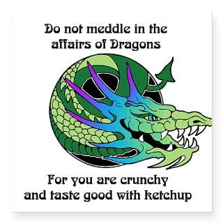 Do Not Meddle in the Affairs of Dragons  Full Moon Emporium