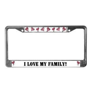 Love My Family License Plate Frame  Love, Marriage, & Family