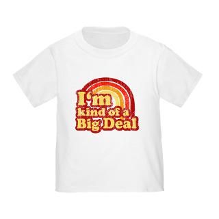 Kind of a Big Deal Toddler T Shirt > Im Kind of a Big Deal > K A