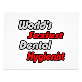 Worlds Sexiest Dental Hygienist Personalized Announcements