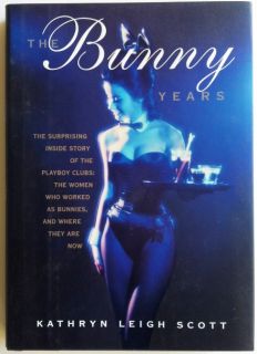 The Bunny Years Kathryn Leigh Scott Signed Autographed Hard Back Book