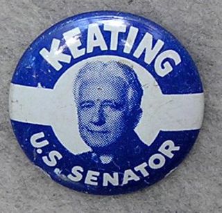 Keating Senator Election Button Vintage `