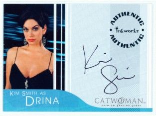 Kim Smith Drina Autograph Catwoman Hot