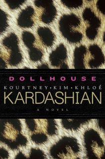 Hardcover] Kourtney Kardashian, Kim Kardashian Khloe Kardashian 2011