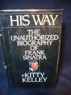 His Way , Kitty Kelley/ New York Bantom Books 1986. Hardcover with