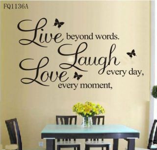 Vinyl Decal Live Every Moment Laugh Every Day Love Beyond Words