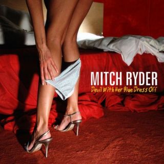 Mitch Ryder Devil with Her Blue Dress O CD New UK Import