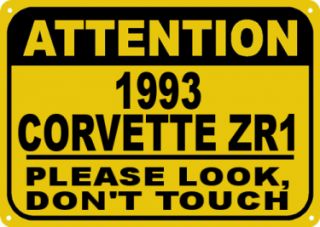 1993 93 Chevy Corvette ZR1 DonT Touch Sign