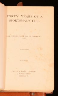 1910 Forty Years Sportsmans Life Sir Claude Champion de Crespigny