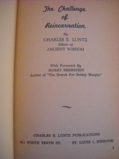 1957 Charles E Luntz The Challenge of Reincarnation
