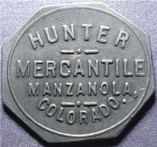 1914 1966 MANZANOLA, COLORADO Good For 50¢ HUNTER MERCANTILE COMPANY