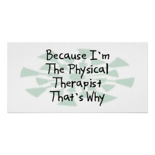 Physical Therapy T Shirts, Physical Therapy Gifts, Art, Posters, and