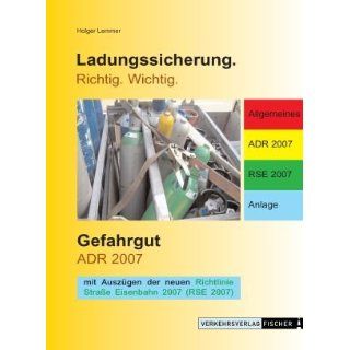 . Wichtig. Gefahrgut ADR 2007 Holger Lemmer Bücher