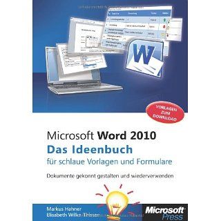 Microsoft Word 2010   Das Ideenbuch für schlaue Vorlagen und