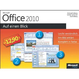 Microsoft Office 2010   Auf einen Blick Michael Kolberg