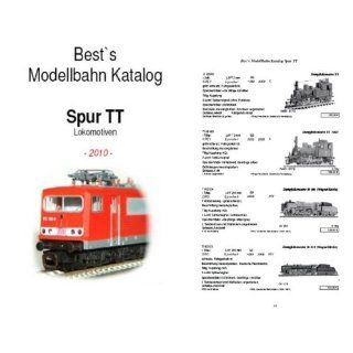 Best`s Modellbahn Katalog Spur TT Lokomotiven 2010 Nach Bauart