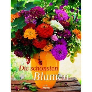 Die schönsten Blumen 2011 Ulrike Schneiders Bücher