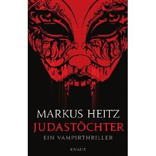 Judas 3 Judastöchter Markus Heitz Bücher