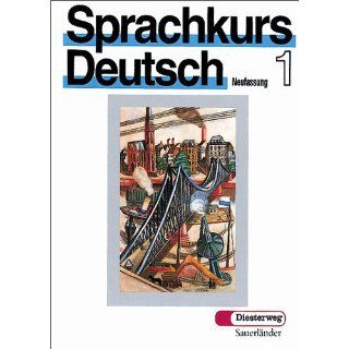 Sprachkurs Deutsch   Neufassung. Unterrichtswerk für Erwachsene