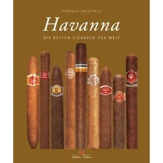 Havanna Die besten Zigarren der Welt PierLuigi Zoccatelli
