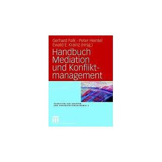 Handbuch Mediation und Konfliktmanagement (Schriften zur Gruppen  und