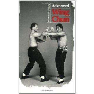 Advanced Wing Chun Mike Lee, William Cheung Englische