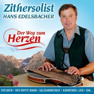 Der Weg Zum Herzen (15 Zither Melodien   Echte Volksmusik) 