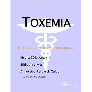 Toxemia   A Medical Dictionary, Bibliography, and Annotated Research