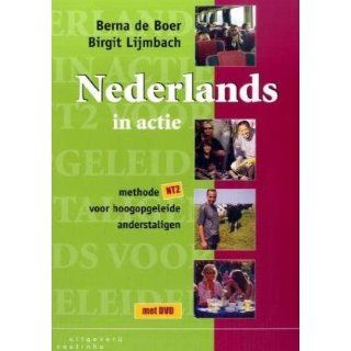 Nederlands in actie. Mit DVD Berna de Boer, Birgit