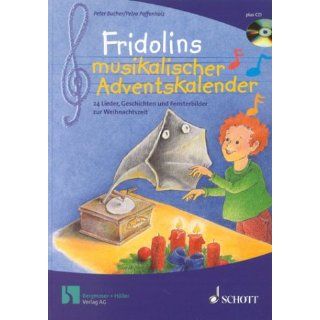 Fridolins musikalischer Adventskalender: 24 Lieder, Geschichten und