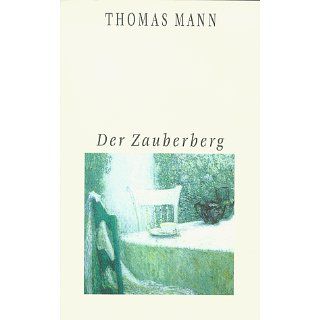 Der Zauberberg. Thomas Mann Bücher
