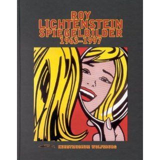 Roy Lichtenstein, Spiegelbilder 1963 1997 Roy Lichtenstein