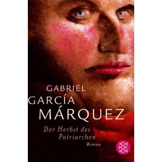 Der Herbst des Patriarchen Roman Gabriel García Márquez