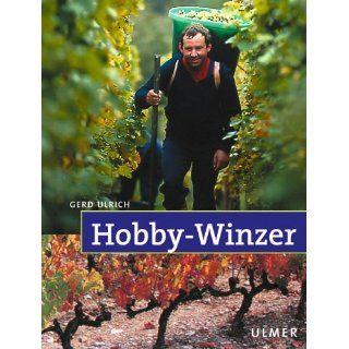 Hobby Winzer Gerd Ulrich Bücher