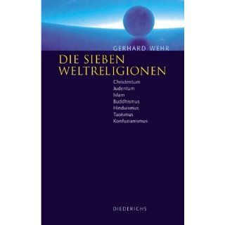 Die sieben Weltreligionen Gerhard Wehr Bücher
