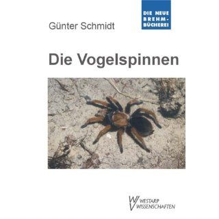 Die Vogelspinnen Günther Schmidt Bücher